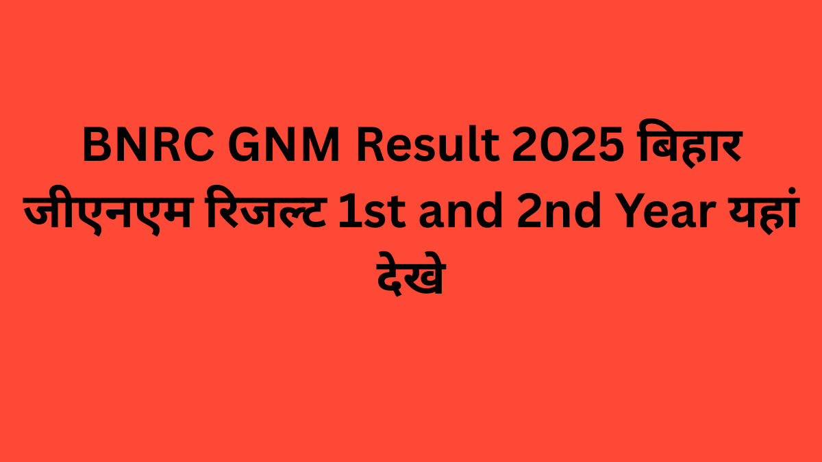 BNRC GNM Result 2025